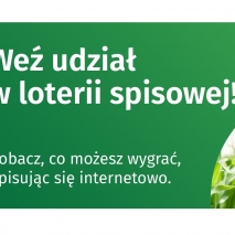 Na zielonym tle napis: weź udział w loterii spisowej. Zobacz,co możesz wygrać spisując się internetowo. W prawym rogu widoczne łodyki kukurydzy.